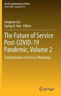 The Future of Service Post COVID 19 Pandemic Volume 2