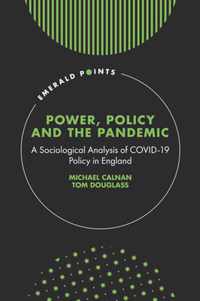 Power, Policy and the Pandemic