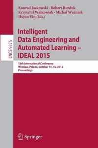 Intelligent Data Engineering and Automated Learning IDEAL 2015