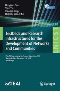 Testbeds and Research Infrastructures for the Development of Networks and Communities