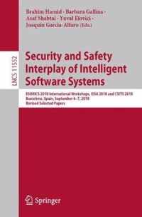 Security and Safety Interplay of Intelligent Software Systems
