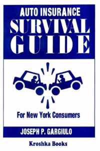 Auto Insurance Survival Guide