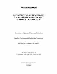 Refinements to the Methods for Developing Spacecraft Exposure Guidelines