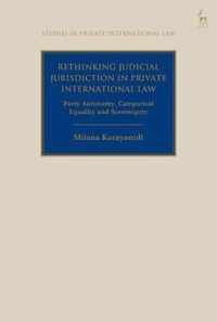 Rethinking Judicial Jurisdiction in Private International Law