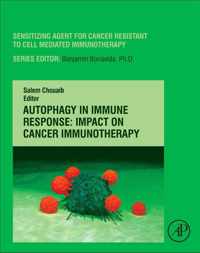 Autophagy in Immune Response: Impact on Cancer Immunotherapy