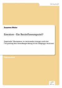 Emotion - Ein Beeinflussungsziel?