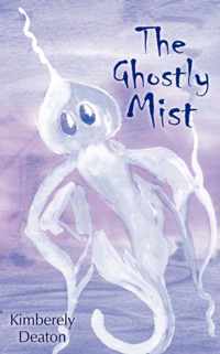 The Ghostly Mist