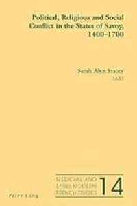 Political, Religious and Social Conflict in the States of Savoy, 1400-1700