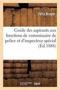 Guide Des Aspirants Aux Fonctions de Commissaire de Police Et d'Inspecteur Special de Police