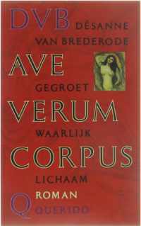 Ave verum corpus - gegroet waarlijk lichaam