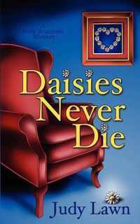 Daisies Never Die