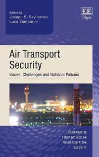 Air Transport Security  Issues, Challenges and National Policies