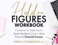 Hidden Figures: Seven Numbers Women Must Know for Financial Success
