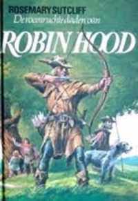 De roemruchte daden van Robin Hood