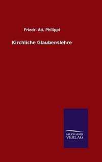 Kirchliche Glaubenslehre