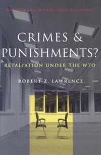 Crimes and Punishments? - Retaliation Under the WTO