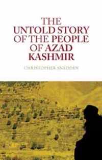 The Untold Story of the People of Azad Kashmir