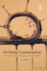 Devising Consumption