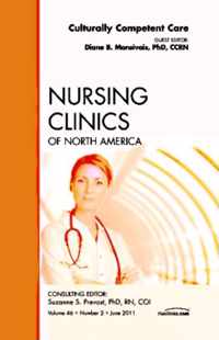 Culturally Competent Care, An Issue Of Nursing Clinics