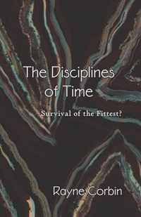 The Disciplines of Time