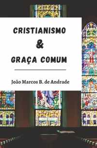 Cristianismo e Graca Comum