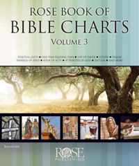 Rose Book of Bible Charts Vol. 3