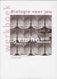 Biologie voor jou 3Vmbo B 2 Werkboek