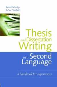 Thesis And Dissertation Writing In A Second Language