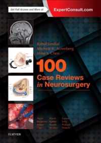 100 Case Reviews in Neurosurgery