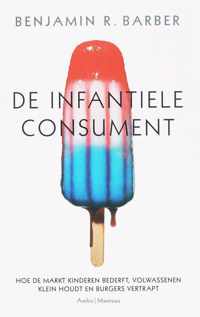 De Infantiele Consument