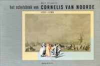 Het schetsboek van Cornelis van Noorde, 1731-1795
