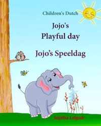 Children's Dutch: Jojo's Playful day. Jojo's Speeldag