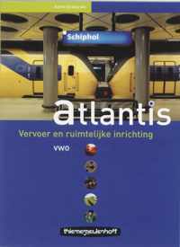 Atlantis Vwo vervoer en ruimtelijke inrichting