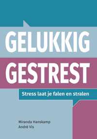 Gelukkig gestrest