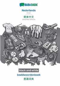 BABADADA black-and-white, Nederlands - Simplified Chinese (in chinese script), beeldwoordenboek - visual dictionary (in chinese script): Dutch - Simpl