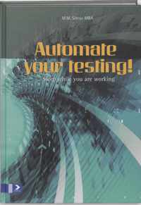 AUTOMATE YOUR TESTING