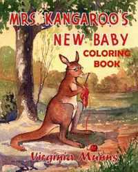 Mrs. Kangaroo's New Baby Coloring Book