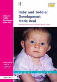 Baby and Toddler Development Made Real