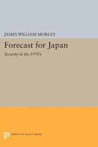 Forecast for Japan - Security in the 1970`s