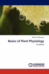 Basics of Plant Physiology