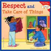 Respect & Take Care Of Things
