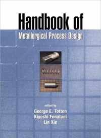 Handbook of Metallurgical Process Design