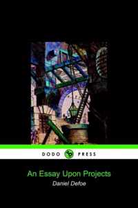 An Essay Upon Projects (Dodo Press)