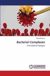 Bacterial Complexes