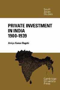 Private Investment In India 1900 - 1939