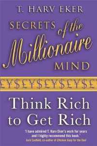 Secrets Of The Millionaire Mind