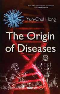 Origin of Diseases