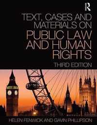 Text, Cases and Materials on Public Law and Human Rights