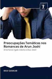 Preocupacoes Tematicas nos Romances de Arun Joshi