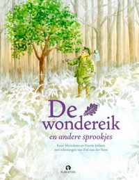 De wondereik en andere sprookjes + CD